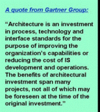 quote from Gartner Group on architecture